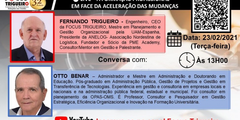 LIVE - A FORMAÇÃO PROFISSIONAL  EM FACE DA ACELERAÇÃO DAS MUDANÇAS - 23/02/2021