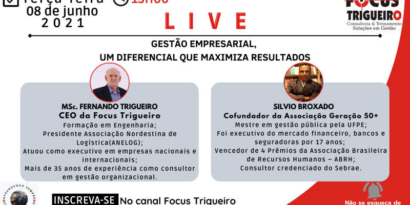 LIVE - GESTÃO EMPRESARIAL UM DIFERENCIAL QUE MAXIMIZA RESULTADOS(08/06/2021)
