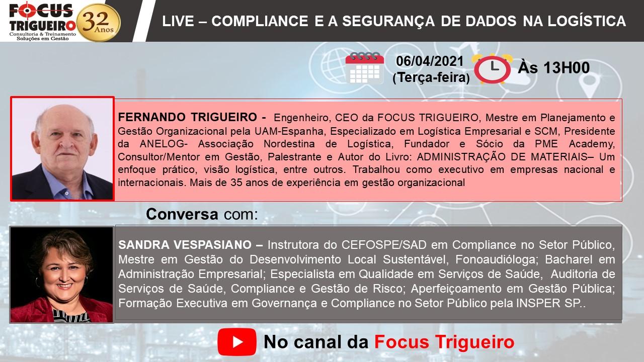 LIVE - COMPLIANCE E A SEGURANÇA DE DADOS NA LOGÍSTICA - 06/04/2021 LIVE - COMPLIANCE E A SEGURANÇA DE DADOS NA LOGÍSTICA - 06/04/2021