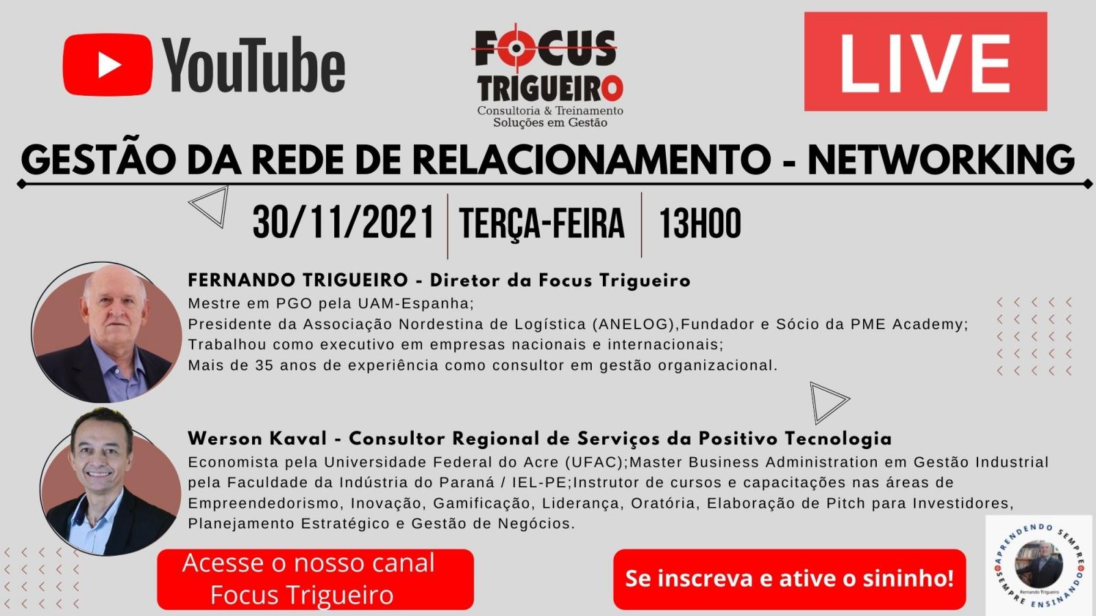 LIVE - GESTÃO DA REDE DE RELACIONAMENTO (NETWORKING) (30/11/2021) LIVE - GESTÃO DA REDE DE RELACIONAMENTO (NETWORKING) (30/11/2021)